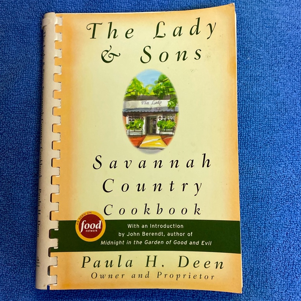 Paula Dean, the lady and sons Savannah country cookbook